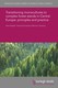 Transitioning monocultures to complex forest stands in Central Europe: principles and practice