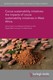 Cocoa sustainability initiatives: the impacts of cocoa sustainability initiatives in West Africa
