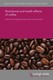 Nutritional and health effects of coffee