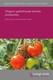 Organic greenhouse tomato production