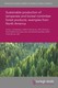 Sustainable production of temperate and boreal nontimber forest products: examples from North America
