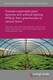 Towards sustainable plant factories with artificial lighting (PFALs): from greenhouses to vertical farms