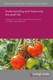 Understanding and improving the shelf life of tomatoes