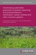 Incentivizing sustainable production practices: improving and scaling extension, certification, carbon markets and other incentive systems