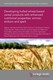 Developing hulled wheat-based cereal products with enhanced nutritional properties: emmer, einkorn and spelt
