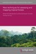 New techniques for assessing and mapping tropical forests