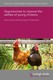 Opportunities to improve the welfare of young chickens