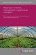 Advances in nutrient management in greenhouse cultivation