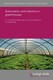 Automation and robotics in greenhouses