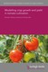 Modelling crop growth and yield in tomato cultivation