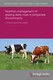 Nutrition management of grazing dairy cows in temperate environments